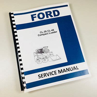 Ford CL45 Skid Steer Service Manual 